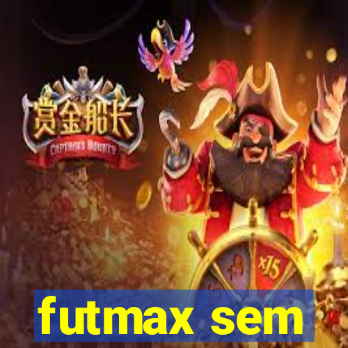 futmax sem